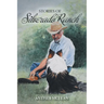 Stories of Silverado Ranch