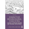 Cognitive Behavioural Coaching: A Guide to Problem Solving and Personal Development