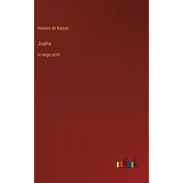 Juana: in large print