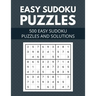 Easy Sudoku Puzzles 500 easy sudoku puzzles and solutions: for Adults, Seniors & Kids - Include Very Easy and Beginners Level Sudoku Puzzles with Solu