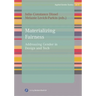 Materializing Fairness: Addressing Gender in Design and Tech
