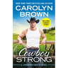 Cowboy Strong: Includes a Bonus Novella