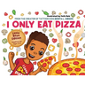 I Only Eat Pizza (Little Bites Edition)