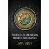 Welcome to the Funnel: Proven Tactics to Turn Your Social Media and Content Marketing Up to 11