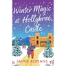 Winter Magic at Hollybrae Castle