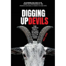 Digging Up Devils: The Search for a Satanic Murder Cult in Rural Ohio