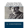 The Man Who Was Thursday & The Man Who Knew Too Much