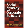 Social Strategy & Corporate Structure