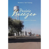 Prairie Breezes: Odyssey from Pretty Prairie