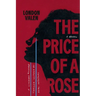 The Price of a Rose