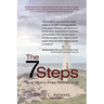 The 7 Steps to a Worry-Free Retirement: A Must Read for Young and Elder Retirees and the Children That Love Them.