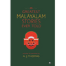 The Greatest Malayalam Stories Ever Told