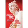 Aphrodite's Trade: The Hidden History of Prostitution Unveiled