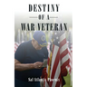 Destiny of a War Veteran