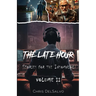 The Late Hour, Stories for the Insomniac: Volume 2