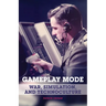 Gameplay Mode: War, Simulation, and Technoculture