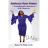 Embrace Your Power: A Transformative Journey of Self-Discovery