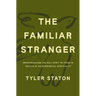 The Familiar Stranger: (Re)Introducing the Holy Spirit to Those in Search of an Experiential Spirituality