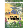 Two Old Fools Fair Dinkum