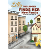 Lilly the Lodger Finds Her New Family