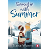 Snowed in With Summer