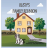 Rusty's Family Reunion