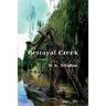 Betrayal Creek