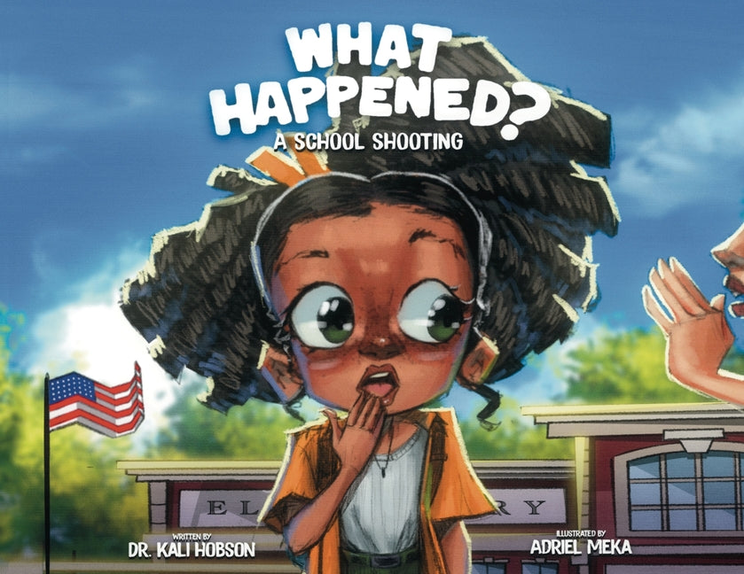 What Happened: A School Shooting - Paperback by Books by splitShops