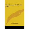 The German Civil Code (1907)