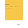 An Inquiry into the Formation of Washington's Farewell Address