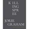 Killing Spree: Poems