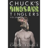Chuck's Dinosaur Tinglers: Volume 9