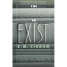 The Temptation to Exist