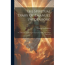 The Spiritual Diary Of Emanuel Swedenborg: Or, A Brief Record, During Twenty Years, Of His Supernatural Experience