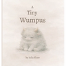 A Tiny Wumpus: a little book about big feelings