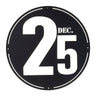 Cut Metal December 25th Plaque 24"D