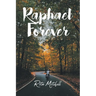 Raphael Forever