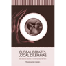 Global Debates, Local Dilemmas: Sex-selective Abortion in Contemporary Viet Nam