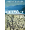 Out West: A Journey Through Lewis and Clark's America