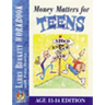 Money Matters Workbook for Teens (Ages 11-14)