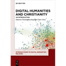 Digital Humanities and Christianity: An Introduction