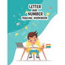 Letter And Number Tracing Workbook: Practice for Kids with Pen Control, Line Tracing, Letters Tracing, Number Tracing, Practice For Kids, Ages 3-5, Ki