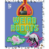 Weird Robots