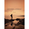 Letter to Emily: A Memoir