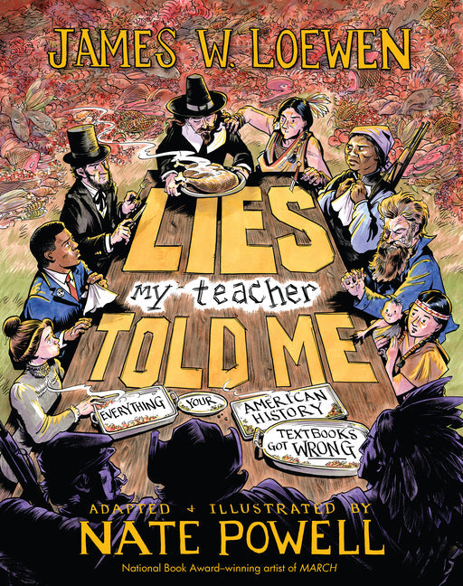 Lies My Teacher Told Me: A Graphic Adaptation - Hardcover by Books by splitShops