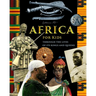 Africa for Kids - through the Lives of its Kings and Queens