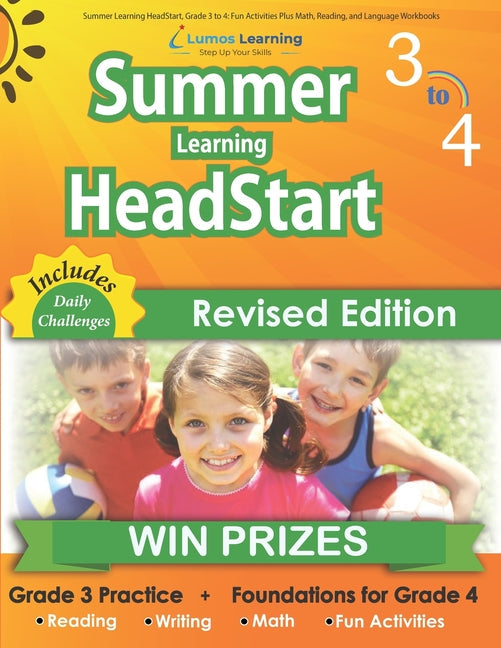 Summer Learning HeadStart, Grade 3 to 4: Fun Activities Plus Math, Reading, and Language Workbooks: Bridge to Success with Common Core Aligned Resourc - Paperback by Books by splitShops