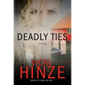 Deadly Ties