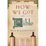 How We Got the Bible