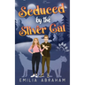 Seduced by the Sliver Cat